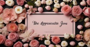 50+ Ways to Say We Appreciate You