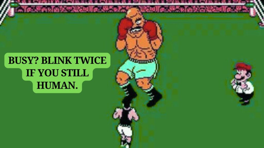 Funny reply when someone says busy