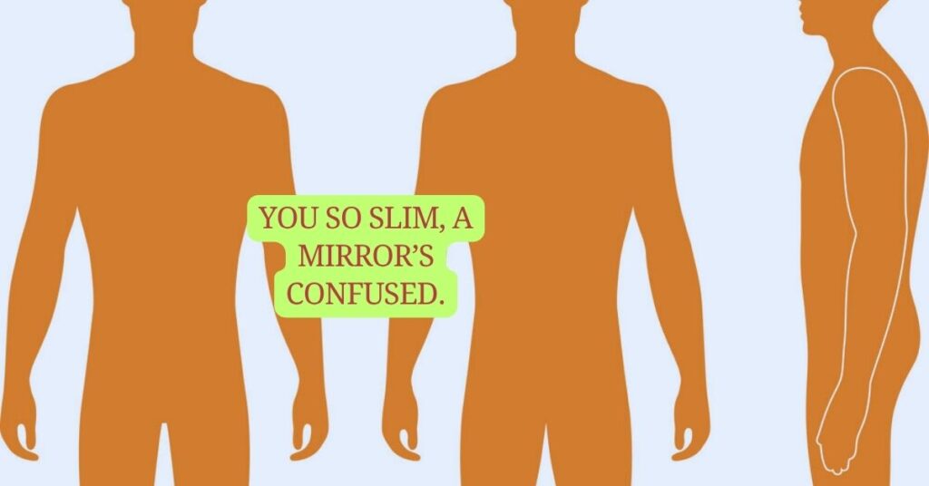 Yours Roasts for skinny people