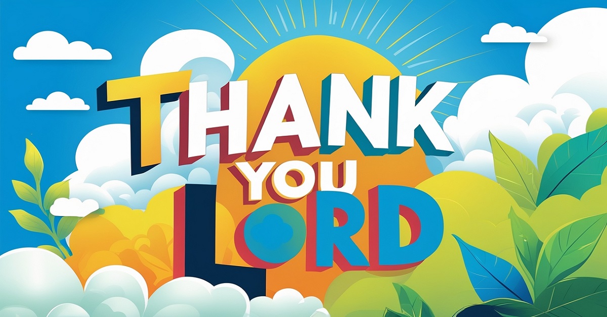 100+ Thank You Lord Quotes to Express Gratitude to Divine God