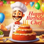 50+ Happy Birthday Chef Wishes to Add Flavor to Birthday