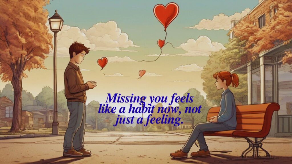 How to Respond to I Miss You