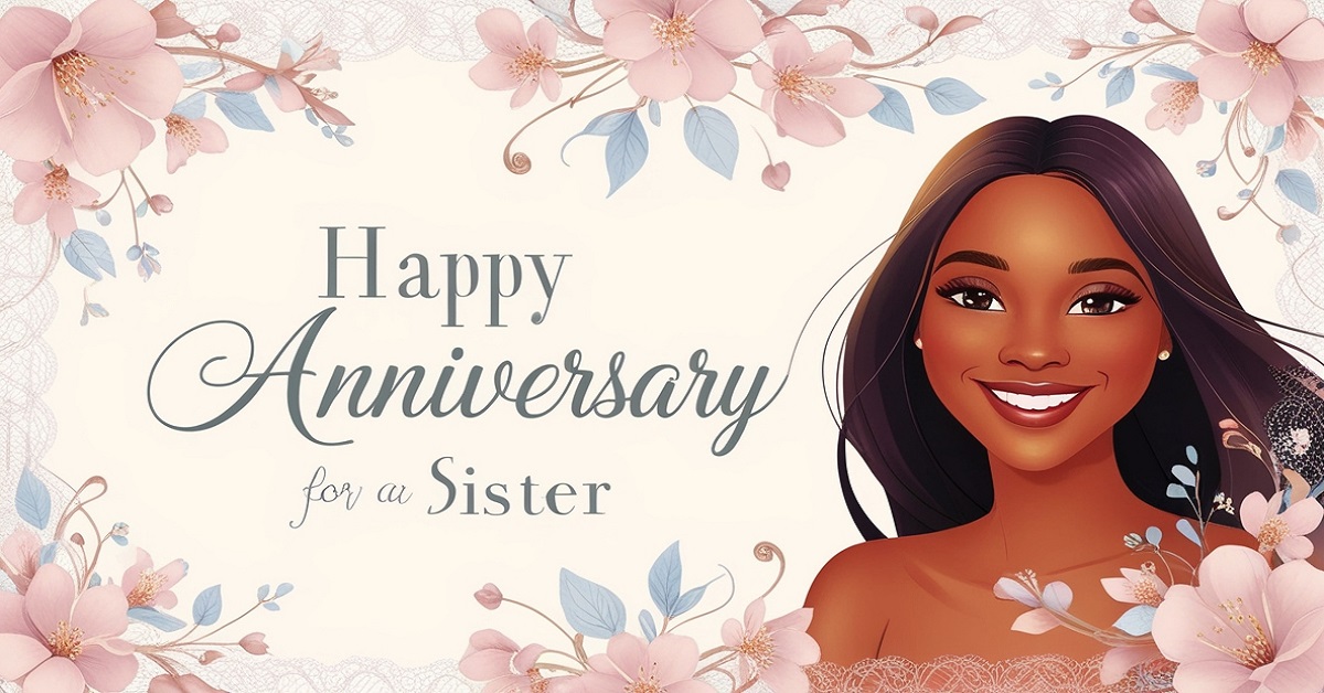 60+ Wedding Anniversary Greetings for Sister