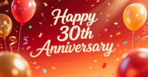60+ Happy 30th Anniversary Wishes to Honor an Incredible Journey