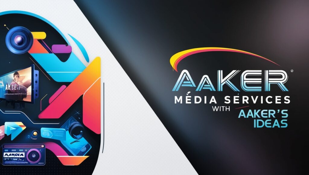 Dịch Vụ Media Aaker